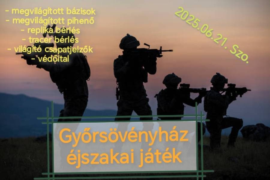 Győrsövényház éjszakai játék 