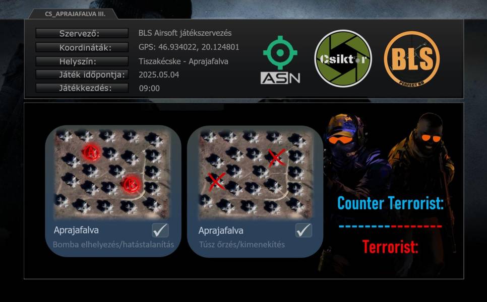 2025.05.04 Counter Strike III.- Tiszakécske: Aprajafalva 