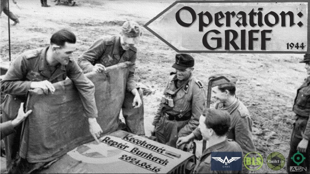 2024.06.16 Operation: Griff 1944 - Kecskemét Reptér