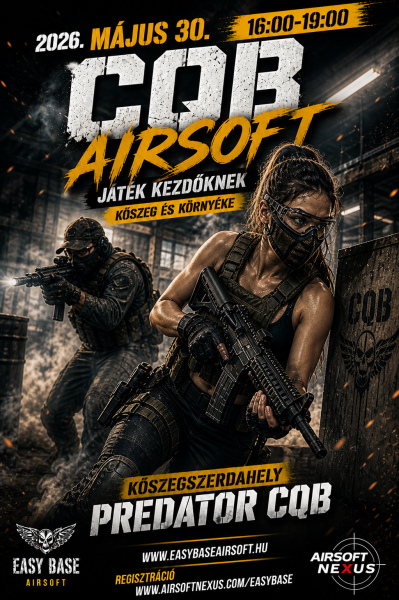CQB KEZDŐKNEK – KŐSZEGSZERDAHELY // PREDATOR CQB