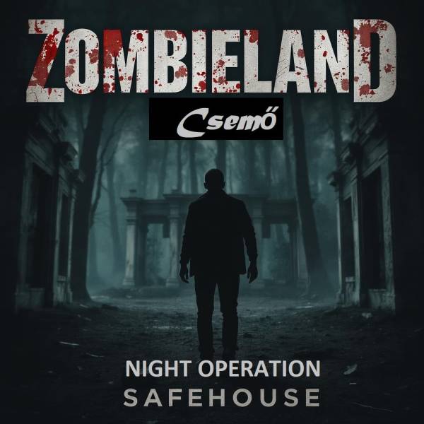 Zombieland night és Tangli