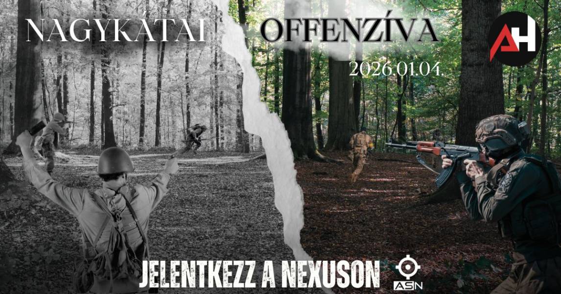 Nagykátai Offenzíva! 