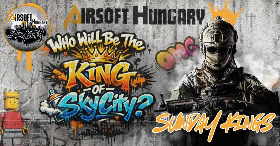 Airsoft Hungary Skycity Sunday Kings 2026 03 29 borítókép