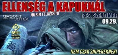 Ellenség a kapuknál - Pestszentimre - Milsim Felkészítő