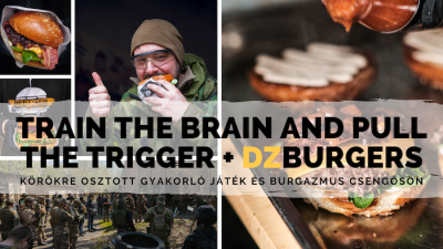 Train the brain and pull the trigger + DZBurgers