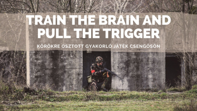 Train the brain and pull the trigger - Gyakorló játék