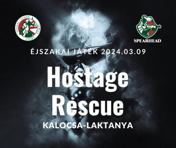 ÉVADNYITÓ II. felvonás - ÉJSZAKAI HVT/VIP Rescue Kalocsa