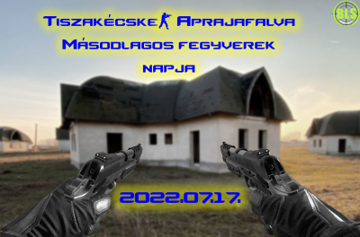2022.07.17 Másodlagos fegyverek napja Tiszakécske - Aprajafalva