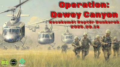 2025.09.14 - Operation: Dewey Canyon - Kecskemét: Reptér Bunkerek