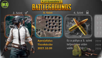 2022.10.09 Tiszakécske - Aprajafalva - PUBG III. felvonás