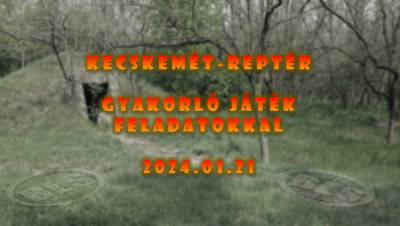 2024.01.21 Gyakorló játék feladatokkal - Kecskemét Reptér 