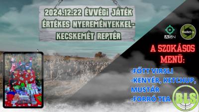 2024.12.22 - Évvégi játék értékes nyereményekkel - Kecskemét Reptér