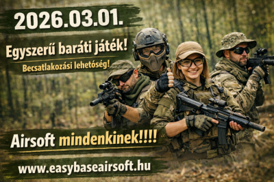 Airsoft MINDENKINEK - BARÁTI PRIVÁT BECSATLAKOZÁSI LEHETŐSÉLGGEL