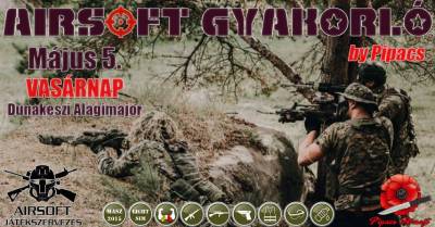 Airsoft gyakorló Alagimajor 05.05.