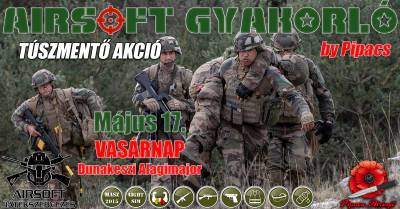 Airsoft gyakorló Alagimajor by Pipacs / TÚSZMENTŐ AKCIÓ