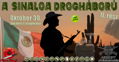 A Sinaloa Drogháború II. rész