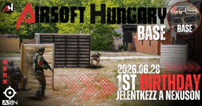 Airsoft Hungary Base - 1St Birthday