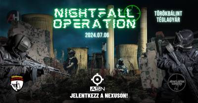 Nightfall Operation!