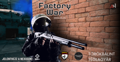 Factory War!